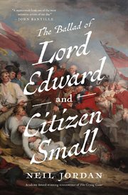 The Ballad of Lord Edward and Citizen Small cover image cdn