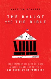 The Ballot and the Bible cover image cdn