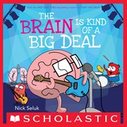 The Brain Is Kind of a Big Deal cover image cdn