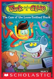 The Case of the Loose-Toothed Shark : Toothed Shark cover image cdn