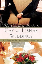 The Complete Guide to Gay and Lesbian Weddings cover image cdn