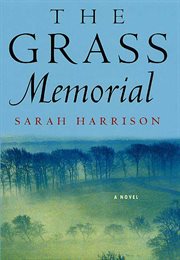 The Grass Memorial : A Novel cover image cdn