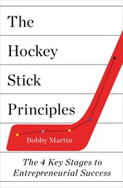 The Hockey Stick Principles : The 4 Key Stages to Entrepreneurial Success cover image cdn