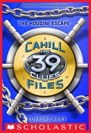 The Houdini Escape : 39 Clues: The Cahill Files cover image cdn