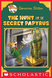 The Hunt for the Secret Papyrus : Geronimo Stilton: Special Edition cover image cdn