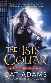 The Isis Collar : Blood Singer cover image cdn