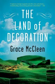 The Land of Decoration : A Novel cover image cdn