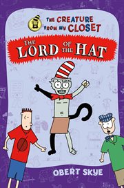 The Lord of the Hat : Creature From My Closet cover image cdn