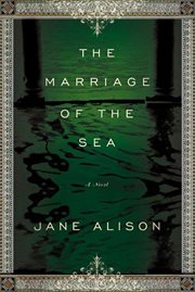 The Marriage of the Sea : A Novel cover image cdn
