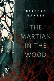 The Martian in the Wood : A Tor.com Original cover image cdn