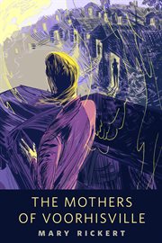 The Mothers of Voorhisville cover image cdn