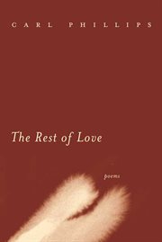 The Rest of Love : Poems cover image cdn