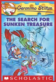 The Search for Sunken Treasure : Geronimo Stilton cover image cdn