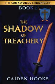 The Shadow of Treachery : Sun Swords Chronicles cover image cdn