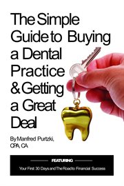 The Simple Guide to Buying a Dental Practice & Getting a Great Deal cover image cdn