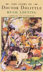 The Story of Dr. Dolittle : Doctor Dolittle cover image cdn