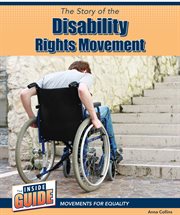The Story of the Disability Rights Movement : Inside Guide: Movements for Equality cover image cdn