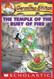 The Temple of the Ruby of Fire : Geronimo Stilton cover image cdn