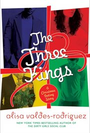 The Three Kings : A Christmas Dating Story cover image cdn