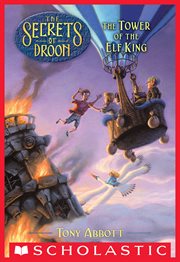 The Tower of the Elf King : Secrets of Droon cover image cdn