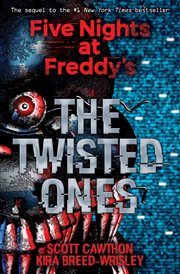 The Twisted Ones : Five Nights at Freddy's cover image cdn