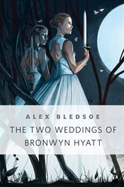 The Two Weddings of Bronwyn Hyatt : Tufa cover image cdn