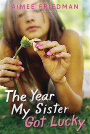 The Year My Sister Got Lucky cover image cdn