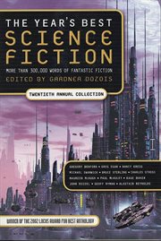 The Year's Best Science Fiction: Twentieth Annual Collection : Twentieth Annual Collection cover image cdn