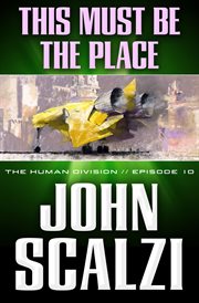 This Must Be the Place : Human Division cover image cdn