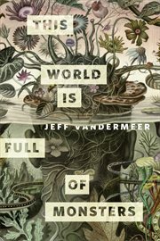 This World Is Full of Monsters : A Tor.com Original cover image cdn