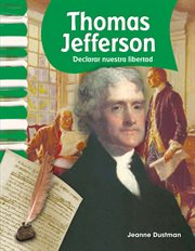Thomas Jefferson : Declaring Our Freedom cover image cdn