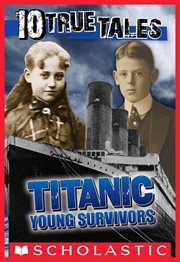 Titanic: Young Survivors : Young Survivors cover image cdn