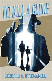 To Kill a Clone cover image cdn