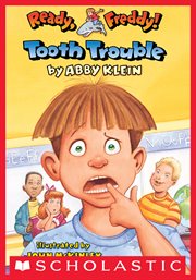 Tooth Trouble : Ready, Freddy! cover image cdn