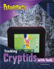 Tracking Cryptids With Tech : Paranormal Tech cover image cdn