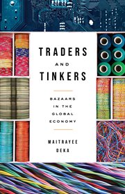 Traders and Tinkers : Bazaars in the Global Economy cover image cdn