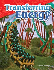 Transferring Energy : Science: Informational Text cover image cdn