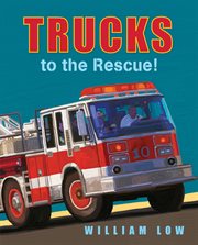 Trucks to the Rescue! cover image cdn