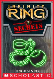 Unchained : Infinity Ring Secrets cover image cdn