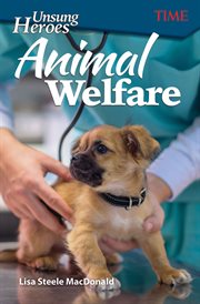 Unsung Heroes: Animal Welfare : Animal Welfare cover image cdn