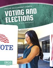Voting and Elections : Focus on Current Events Set 2 cover image cdn