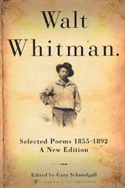 Walt Whitman : Selected Poems 1855-1892 cover image cdn