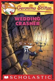 Wedding Crasher : Geronimo Stilton cover image cdn
