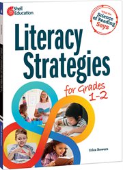 What the Science of Reading Says: Literacy Strategies for Grades 1–2 : Literacy Strategies for Grades 1–2 cover image cdn