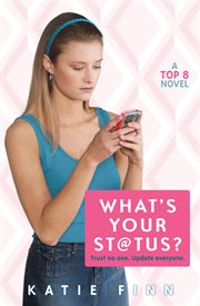 What's Your Status? : Top 8 Trilogy cover image cdn