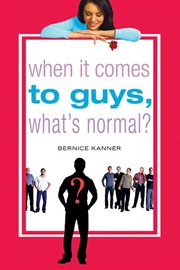 When It Comes to Guys, What's Normal? cover image cdn