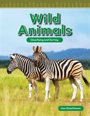 Wild Animals : classifying and sorting cover image cdn