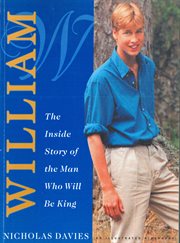 William : The Inside Story of the Man Who Will Be King cover image cdn