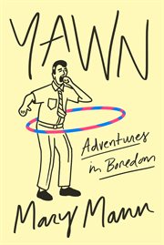 Yawn : Adventures in Boredom cover image cdn