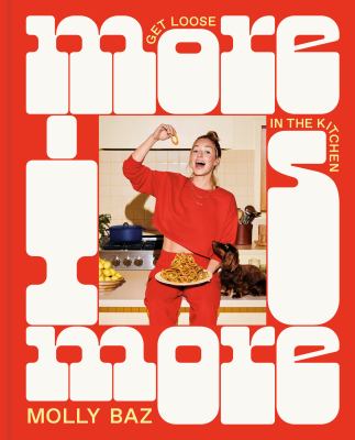 More is more : get loose in the kitchen  cover image cdn